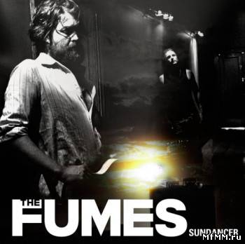 The Fumes - Sundancer (2009)