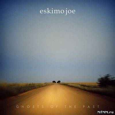 Eskimo Joe - Ghosts Of The Past (2011)