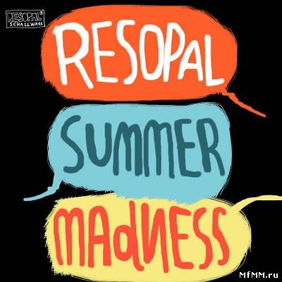 Resopal Summer Madness 2011