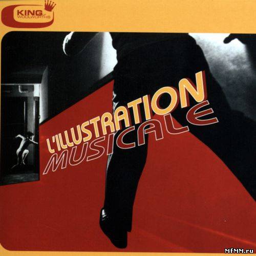 King Of Woolworths - L'Illustration Musicale (2003)