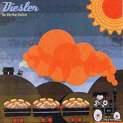 Diesler – The Rhythm Station (2007)