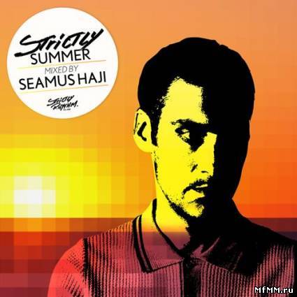 VA - Strictly Summer Mixed By Seamus Haji (Deluxe DJ Edition) (2011)