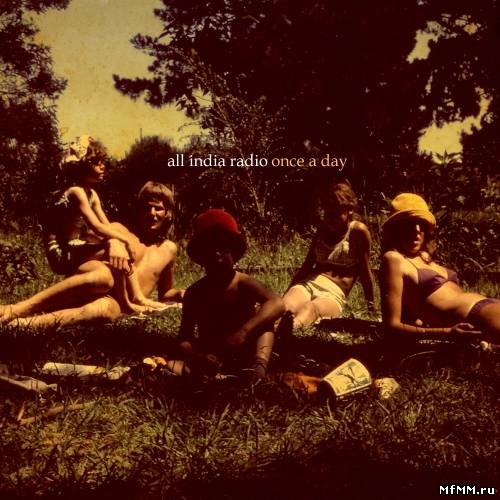 All India Radio - Once a Day (free tracks) (2009)