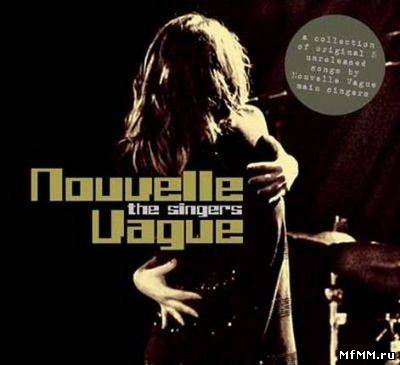 Nouvelle Vague - The Singers (2011)