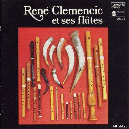 Rene Clemencic - et ses flutes (1977)