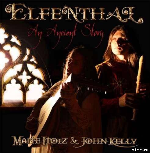 Elfenthal - An Ancient Story (2010)