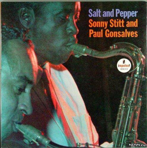 Sonny Stitt And Paul Gonsalve - Salt & Pepper (1963/2011)