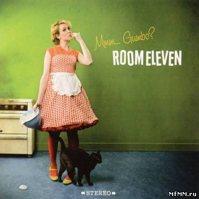 Room Eleven – Mmm... Gumbo? (2008) FLAC