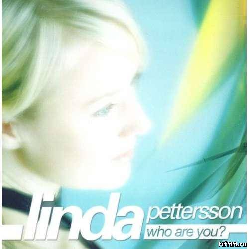 Linda Pettersson - Who Are You? (2004)