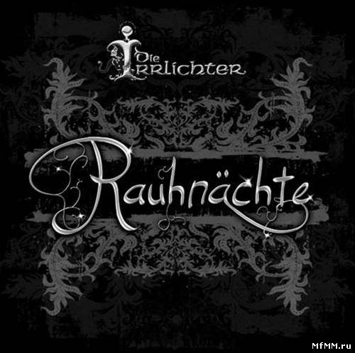 Die Irrlichter - Rauhnachte (2010)