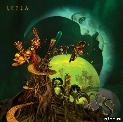 Leila - Blood, Looms And Blooms (2008) FLAC