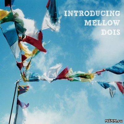 VA - Introducing Mellow Dois (2011)