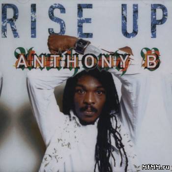 Anthony B - Rise Up (2009)