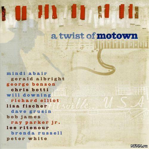 VA - A Twist of Motown (Lee Ritenour) (2003)