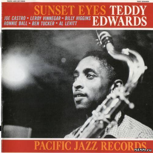 Teddy Edwards - Sunset Eyes (1998)