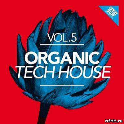 Organic Tech House Vol.5 2011