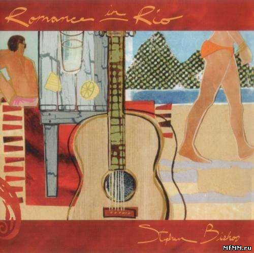 Stephen Bishop - Romance In Rio (2009)