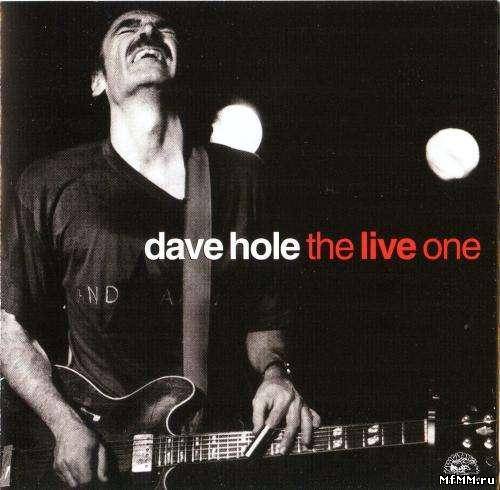 Dave Hole - The Live One (2003)