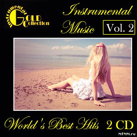 VA - Instrumental Gold Collection - World's Best Hits Vol. 2 (2011)