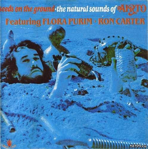 Airto Moreira - Seeds on the Ground (1971/1990)