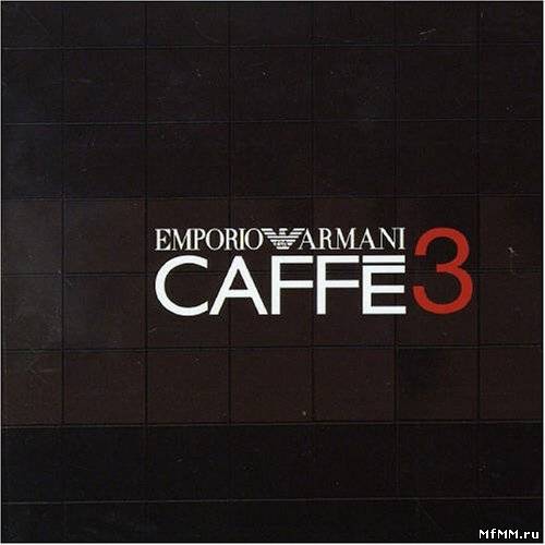 VA - Emporio Armani Caffe 3 (2006)