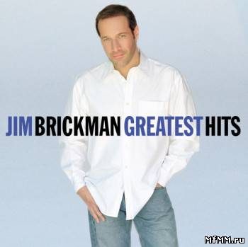 Jim Brickman - Greatest Hits (2004)