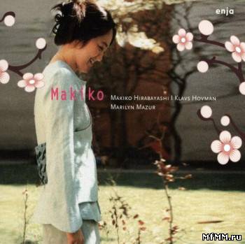 Makiko Hirabayashi Trio - Makiko (2006)