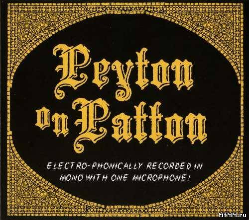 The Reverend Peyton's Big Damn Band - Peyton On Patton (2011)