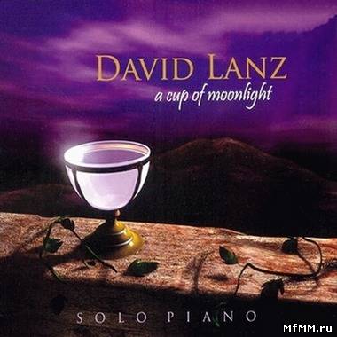 David Lanz - A Cup Of Moonlight (2007)