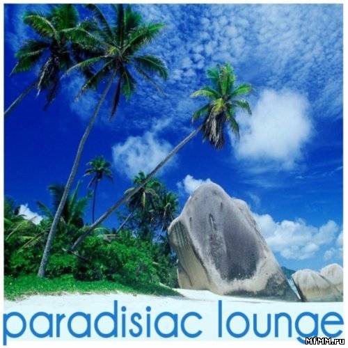 VA - Paradisiac Lounge (2011)