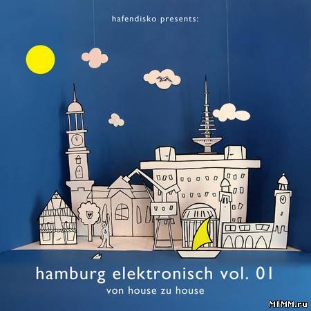 VA - Hamburg Elektronisch Vol.1: Von House Zu House (2011)