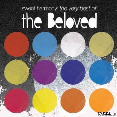 The Beloved - Sweet Harmony: The Very Best Of (2011)