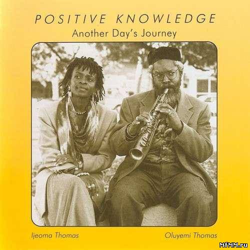 Positive Knowledge - Another Day's Journey (1994)