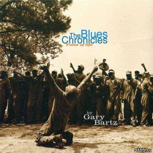 Gary Bartz - The Blues Chronicles (1996)