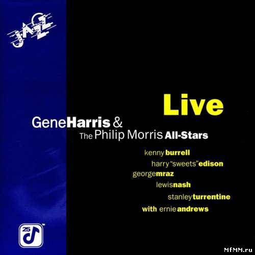 Gene Harris & The Philip Morris All-Stars - Live (1995/1998)