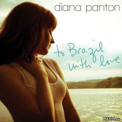 Diana Panton - To Brazil With Love (2011)