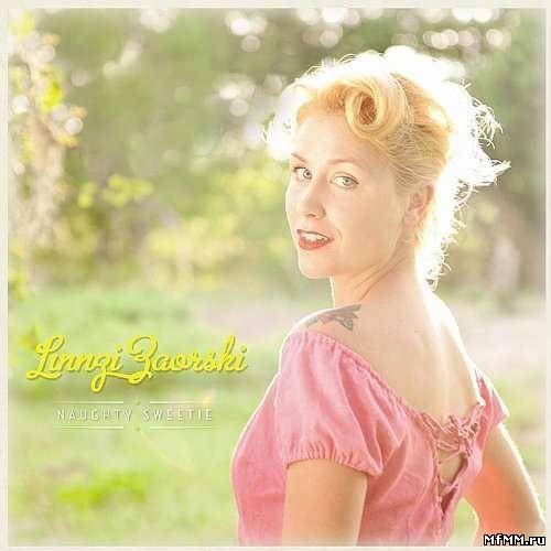 Linnzi Zaorski - Naughty Sweetie (2011)