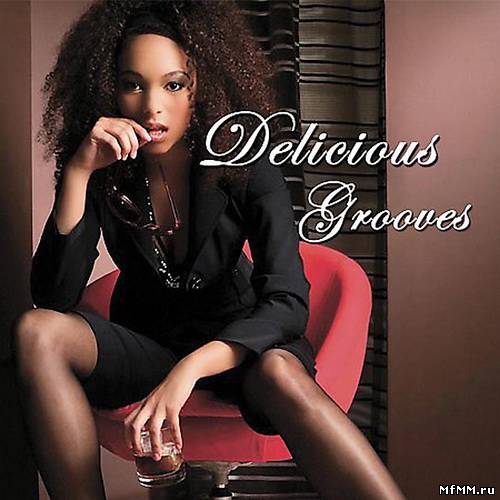 VA - Delicious Grooves (2009)