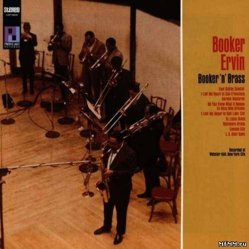 Booker Ervin - Booker 'n' Brass (1967/1998)