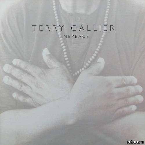 Terry Callier - TimePeace (2006)