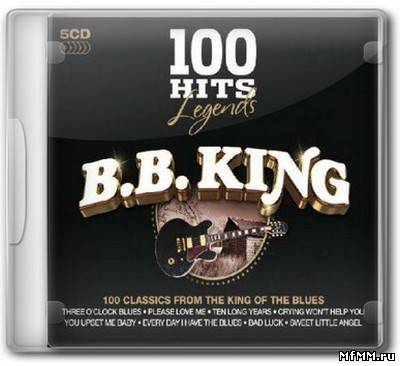 B.B. King – 100 Hits Legends (2011)