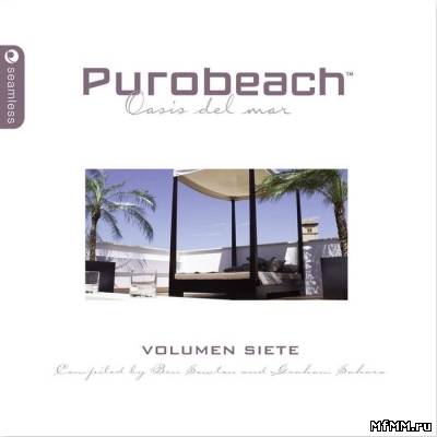 VA - Purobeach Vol. 7 by Ben Sowton & Graham Sahara 2011