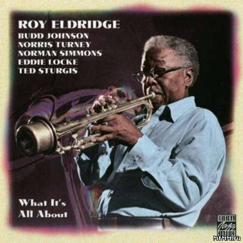 Roy Eldridge - What It's All About (1976/1995)