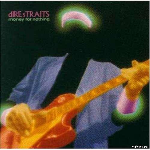 Dire Straits - Money for nothing (1988)