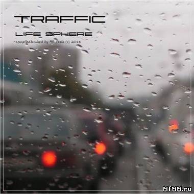 VA - Life Sphere - Traffic [Unmixed] (2011)