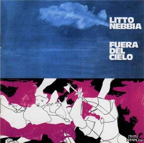 Litto Nebbia - Fuera del Cielo (1975/2003)