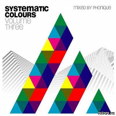 Systematic Colours Vol.3 by Phonique (Unmixed) (2011)