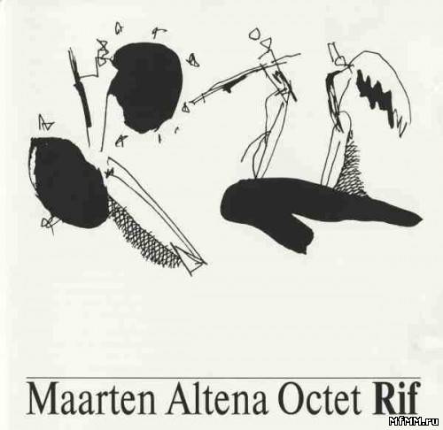 Maarten Altena Octet - Rif (1990)