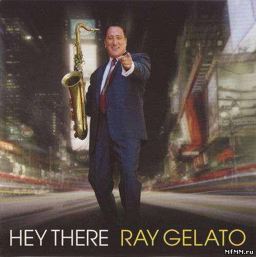 Ray Gelato - Hey There (2006)