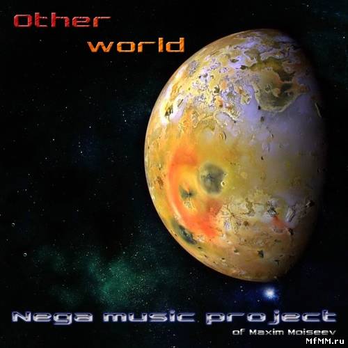 Nega music project - Other world (2011)